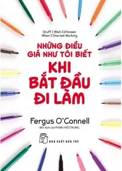 Ảnh Những Điều Giá Như Tôi Biết Khi Bắt Đầu Đi Làm