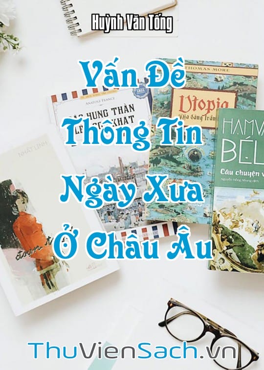 Ảnh bìa sách Vấn Đề Thông Tin Ngày Xưa Ở Châu Âu Trước Khi Báo Chí Ra Đời