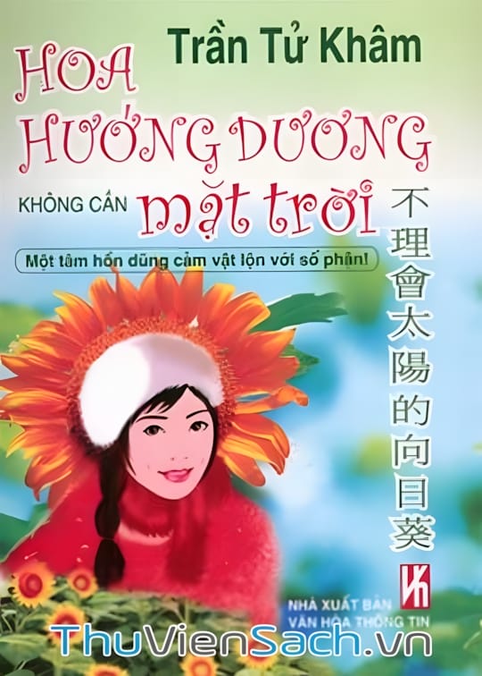 Ảnh bìa sách Hoa Hướng Dương Không Cần Mặt Trời