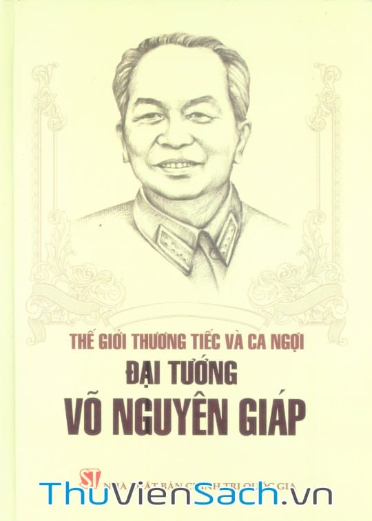 Ảnh bìa sách Đại Tướng Võ Nguyên Giáp Qua Một Số Bài Báo Sau Khi Đại Tướng Qua Đời