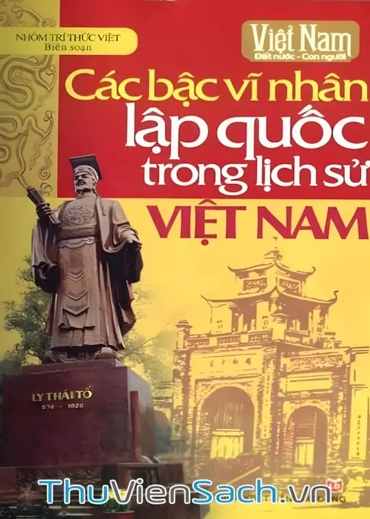 Ảnh bìa sách Các Bậc Vĩ Nhân Lập Quốc Trong Lịch Sử Việt Nam
