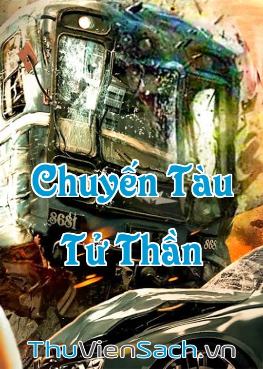 Ảnh bìa sách Chuyến Tàu Tử Thần