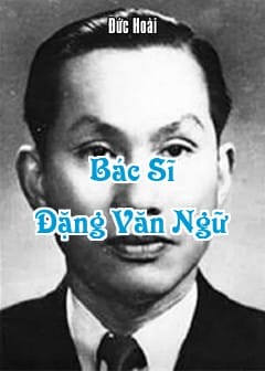 Bác Sĩ Đặng Văn Ngữ