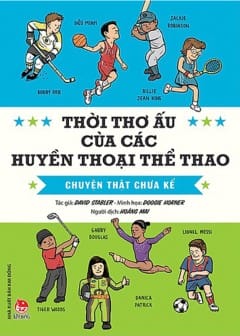 Thời Thơ Ấu Của Các Huyền Thoại Thể Thao