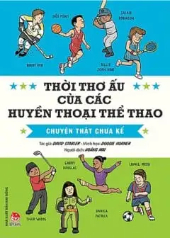 Thời Thơ Ấu Của Các Huyền Thoại Thể Thao