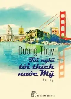 Ảnh Tôi Nghĩ Tôi Thích Nước Mỹ