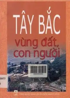 Ảnh Tây Bắc - Vùng Đất Và Con Người