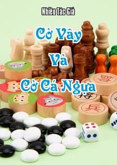 Cờ Vây Và Cờ Cá Ngựa