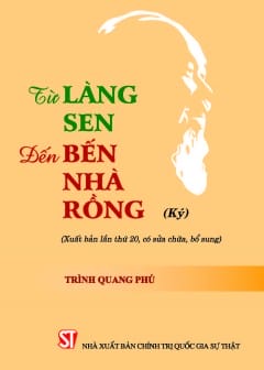 Từ Làng Sen Đến Bến Nhà Rồng