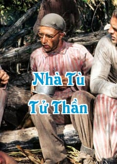 Nhà Tù Tử Thần