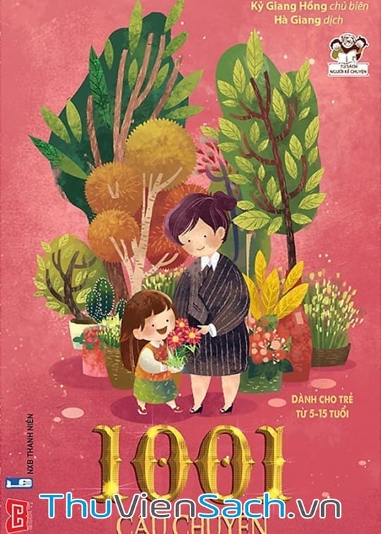 Ảnh bìa sách 1001 Câu Chuyện Bồi Dưỡng Phẩm Chất Tốt