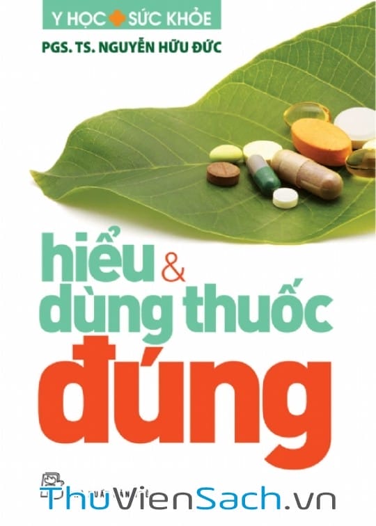 Ảnh bìa sách Hiểu Và Dùng Thuốc Đúng