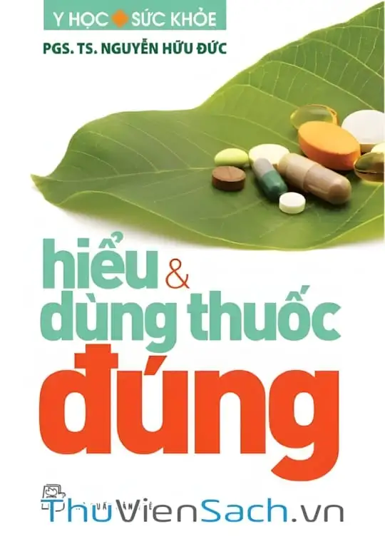 Ảnh bìa sách Hiểu Và Dùng Thuốc Đúng