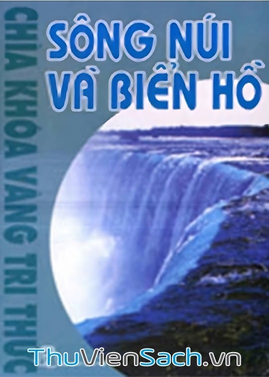 Ảnh bìa sách Sông Núi Và Biển Hồ