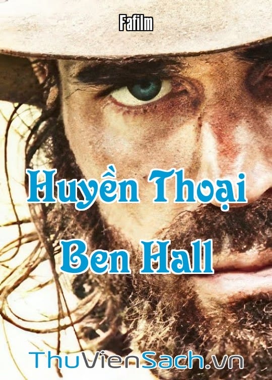 Ảnh bìa sách Huyền Thoại Ben Hall