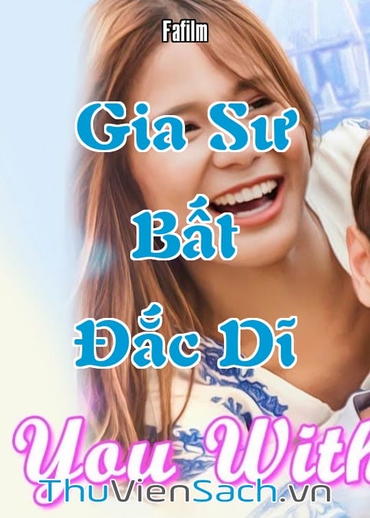 Ảnh bìa sách Gia Sư Bất Đắc Dĩ