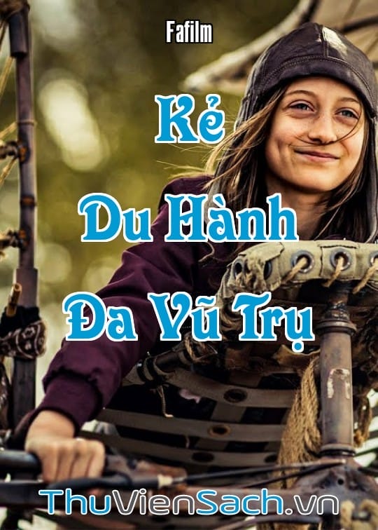 Ảnh bìa sách Kẻ Du Hành Đa Vũ Trụ