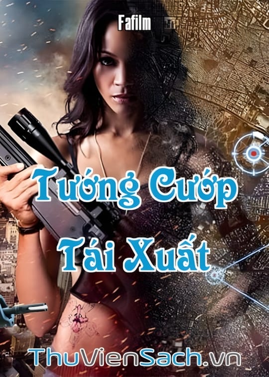 Ảnh bìa sách Tướng Cướp Tái Xuất
