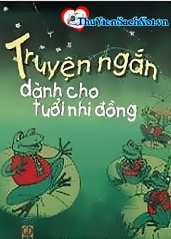 Truyện Ngắn Dành Cho Tuổi Nhi Đồng