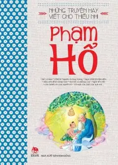 Những Truyện Hay Viết Cho Thiếu Nhi - Phạm Hổ