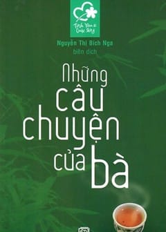 Những Câu Chuyện Của Bà