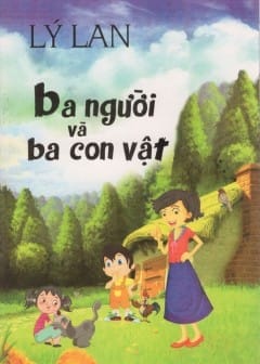 Ba Người Và Ba Con Vật