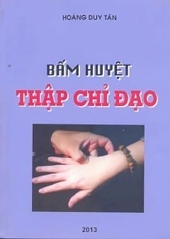 Bấm Huyệt Thập Chỉ Đạo