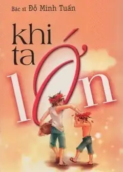 Ảnh Khi Ta Lớn