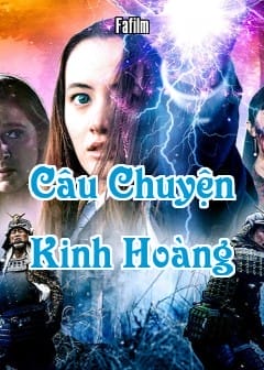 Câu Chuyện Kinh Hoàng