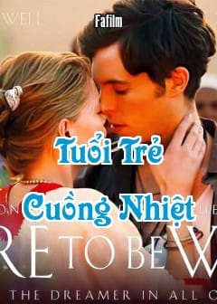 Tuổi Trẻ Cuồng Nhiệt