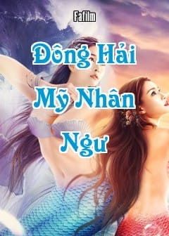 Đông Hải Mỹ Nhân Ngư