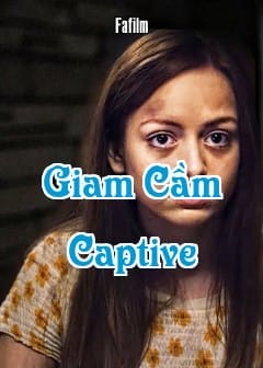 Giam Cầm - Captive