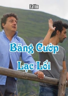 Băng Cướp Lạc Lối