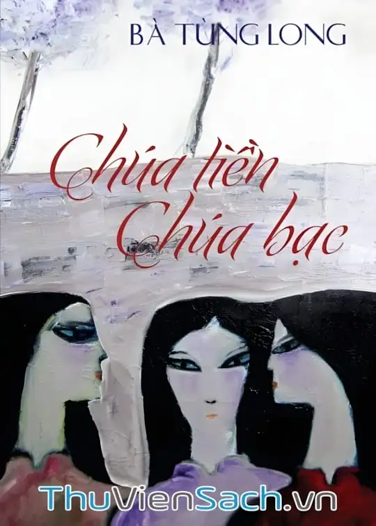 Ảnh bìa sách Chúa Tiền Chúa Bạc