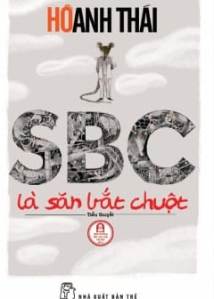 Sbc Là Săn Bắt Chuột