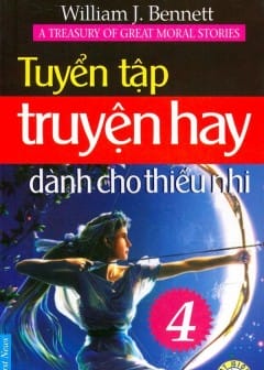 Tuyển Tập Truyện Hay Dành Cho Thiếu Nhi - Tập 4