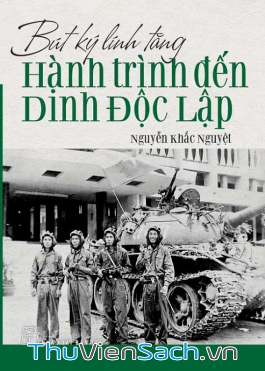 Ảnh bìa sách Bút Ký Lính Tăng - Hành Trình Đến Dinh Độc Lập