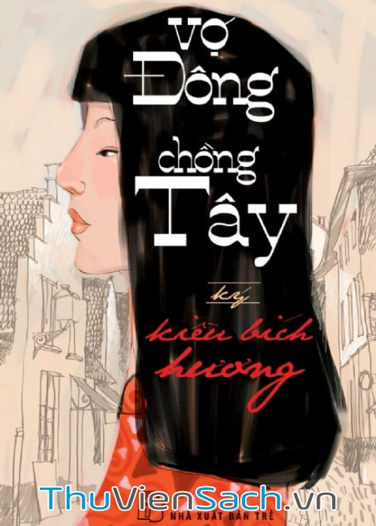 Ảnh bìa sách Vợ Đông Chồng Tây