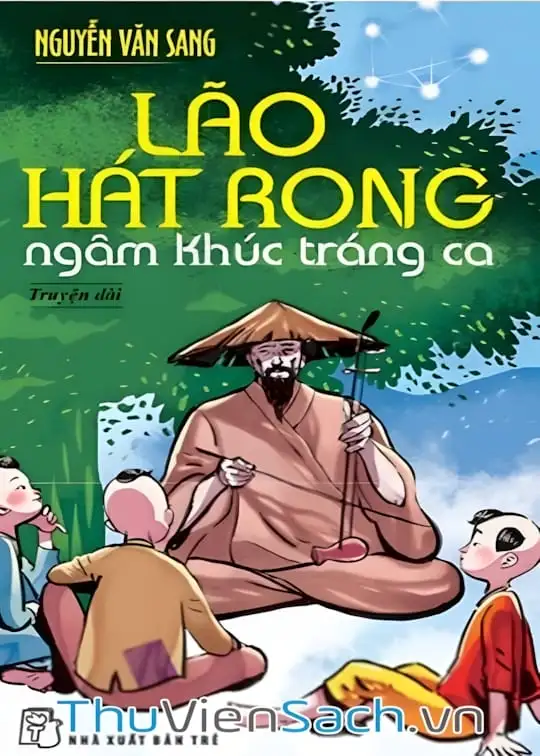 Ảnh bìa sách Lão Hát Rong Ngâm Khúc Tráng Ca