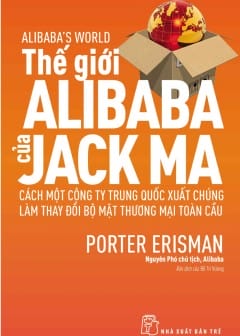 Thế Giới Alibaba Của Jack Ma