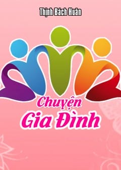 Chuyện Gia Đình