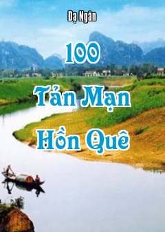 100 Tản Mạn Hồn Quê