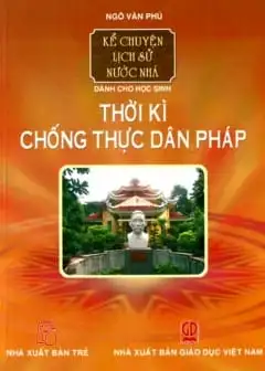 Thời Kì Chống Thực Dân Pháp