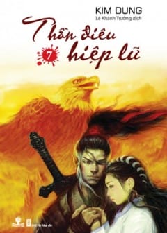 Thần Điêu Hiệp Lữ - Kim Dung