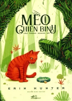 Mèo Chiến Binh: Vào Trong Hoang Dã