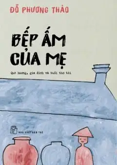 Ảnh Bếp Ấm Của Mẹ