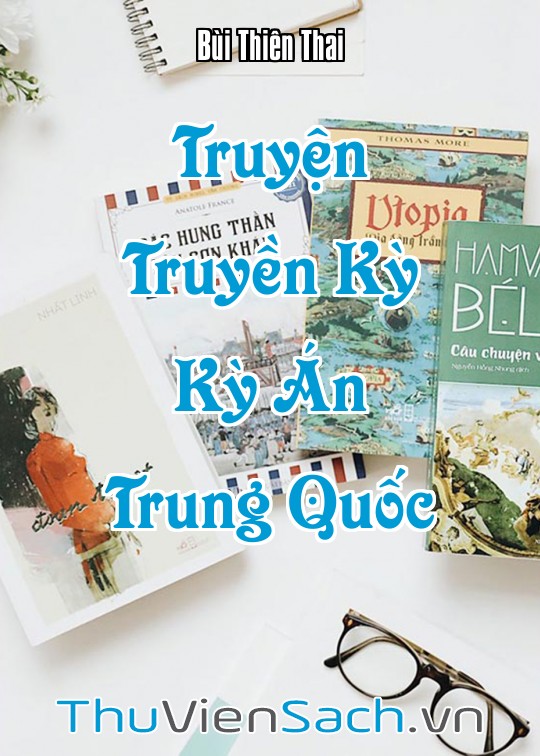 Ảnh bìa sách Truyện Truyền Kỳ Kỳ Án Trung Quốc