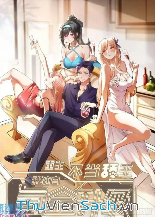 Ảnh bìa sách Trọng Sinh Không Làm Chạn Vương, Tôi Một Mình Nạp Game Thăng Cấp