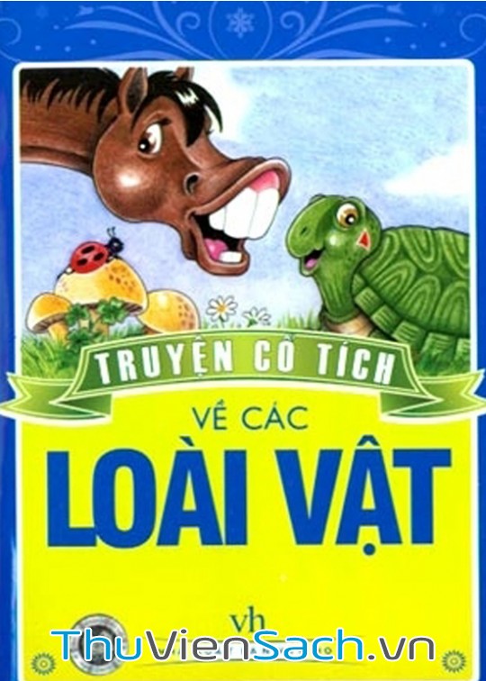 Ảnh bìa sách Truyện Cổ Tích Về Loài Vật
