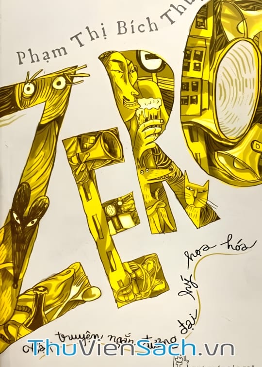 Ảnh bìa sách Zero - Tập Truyện Ngắn Đương Đại Hý Họa Hóa